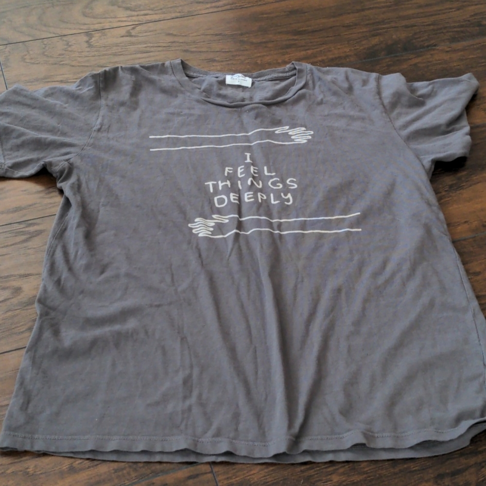 COPY - "I feel things deeply" tee